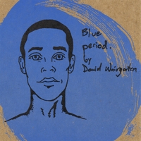 David Waingarten : Blue Period.