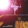 DAVID WARD: Never Meant to Know