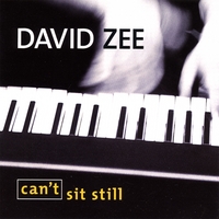 David Zee : Can't Sit Still