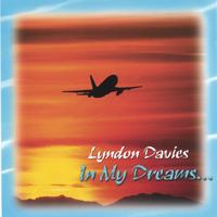 Lyndon Davies : In My Dreams...