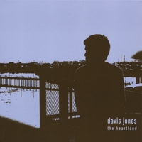 Davis Jones : The Heartland