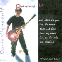 DAVIS V.: Where Are You?