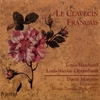 DAVITT MORONEY: Le Clavecin Français: Louis Marchand & Louis-Nicolas Clérambault