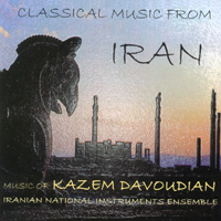 KAZEM DAVOUDIAN: Classical Music From Iran