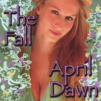 April Dawn : The Fall