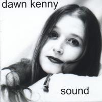 dawn kenny : sound