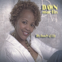 Dawn Martin : Rythums of Life