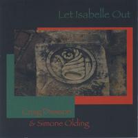 CRAIG DAWSON AND SIMONE OLDING: Let Isabelle Out (Double CD)