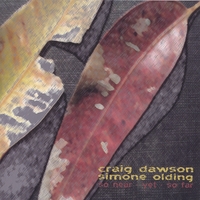 CRAIG DAWSON AND SIMONE OLDING: So Near Yet So Far