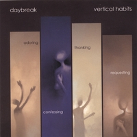 Daybreak Vertical Habits : Vertical Habits