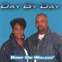 Day By Day : Keep On Walkin'