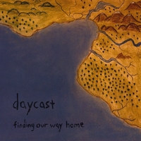 Daycast : Finding Our Way Home