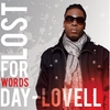 Day-Lovell: Lost For Words