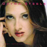 Dayna Steele : Sweet Intoxication