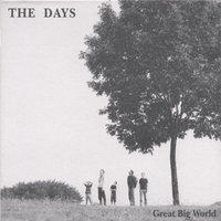 THE DAYS: Great Big World