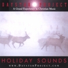 THE DAYSTAR PROJECT: Holiday Sounds