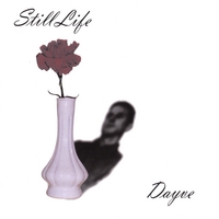 Dayve Dean : Still Life