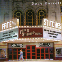 DAVE BARRETT: Fate & Stitches