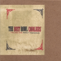The Dust Bowl Cavaliers : Volume One: Sweet Tomorrow