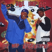 Dbl Impaq : Hip Hop Apocalypse