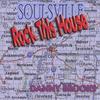 DANNY BROOKS: Soulsville Rock This House
