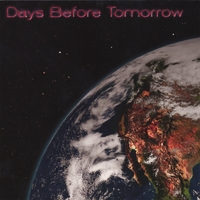 Days Before Tomorrow : Days Before Tomorrow