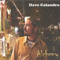 Dave Calandra : Alchemy