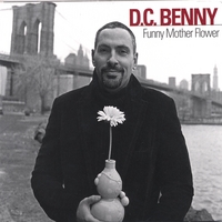 dc Benny : funny motherflower