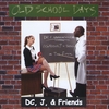 DWIGHT CHAMPAGNE: Old School Days