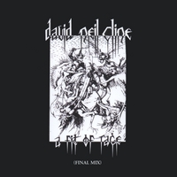 David Neil Cline : A Fit of Rage (Final Mix)