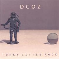 Dcoz : Funky Little Rock