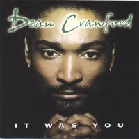 Dean Crawford : It Was You