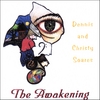 DENNIS AND CHRISTY SOARES: The Awakening