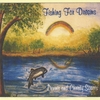 DENNIS AND CHRISTY SOARES: Fishing For Dreams