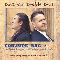 Dr Dons Double Dose feat Don Hopkins & Rob Grosser : Conjure Bag