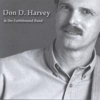 Don D. Harvey And The Earthbound Band : Don D. Harvey And The Earthbound Band