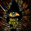 DEEP DOWN THE SOUL: D.D.T.S.