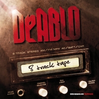 Deablo : The 8 Track Tape