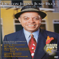 DEACON JOHN: Deacon John's Jump Blues: A Concert Of Music From The Film (DVD)