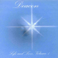Deacon : Life and Love, Volume 1