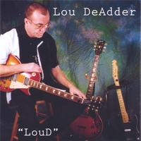 Lou DeAdder : LouD
