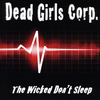 Dead Girls Corp.: The Wicked Don