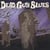 DEAD GUY BLUES: Dead Guy Blues: $5.00 sale! add to cart and follow the link.