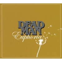 Dead Man : Euphoria
