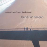Not Much Less Further Than Last Time Cover of Not Much Less Further Than Last Time