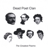 DEAD POET CLAN: The Greatest Poems