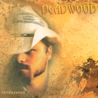Deadwood : Rendezvous