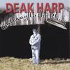 DEAK HARP: Gateway To The Blues