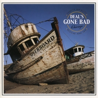 Deal's Gone Bad : Overboard