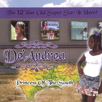 DEANDREA: Princess Of The South